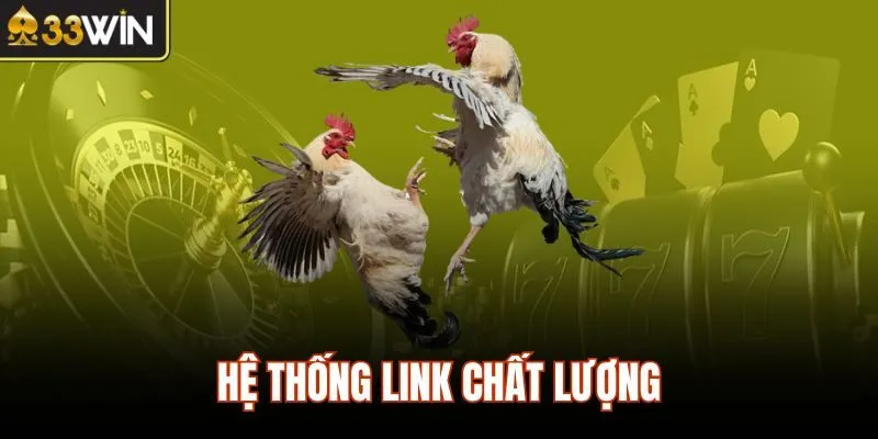 Hệ thống link chất lượng