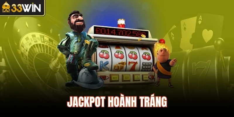 Jackpot hoành tráng
