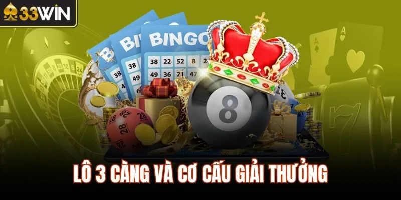 Lô 3 càng và cơ cấu giải thưởng